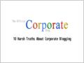 Горькая правда о ведении корпоративных блогов 